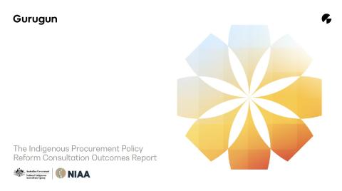 The Indigenous Procurement Policy Reform Consultation Outcomes Report cover